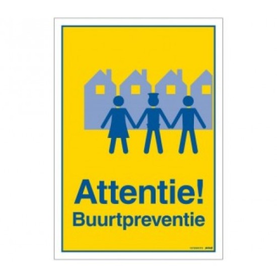 Bord attentie buurtpreventie 23x33cm