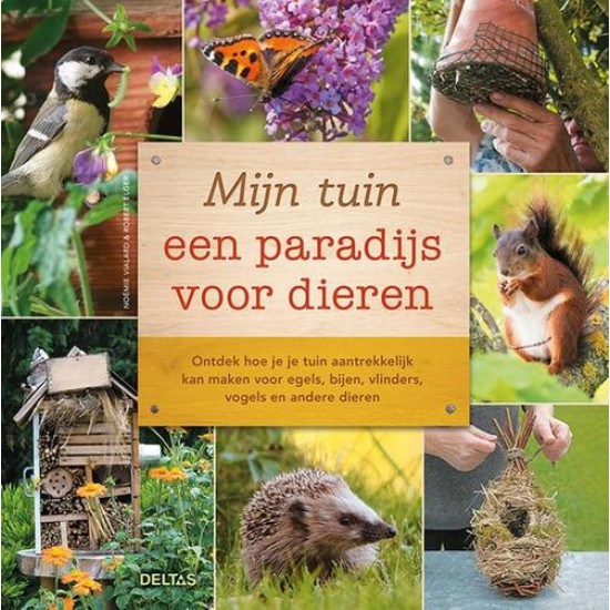 Boek Mijn tuin, een paradijs voor dieren