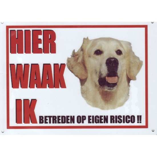 Bord 'Hier waak ik' Golden Retriever
