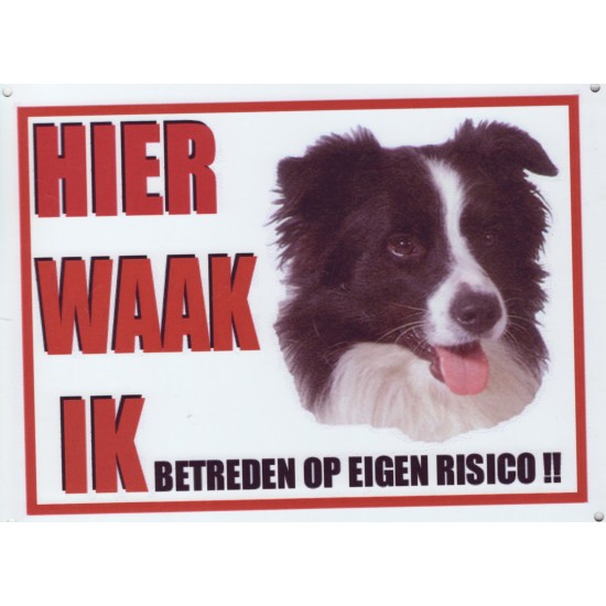 Bord 'Hier waak ik' Border Collie