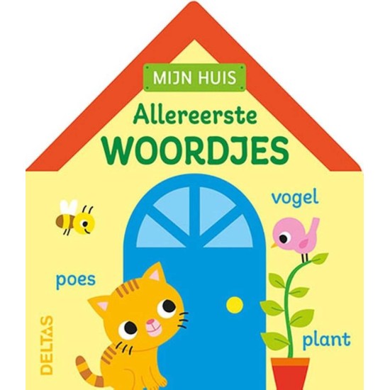 Allereerste woordjes mijn huis